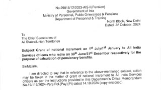 Grant of notional increment on 1stJuly  1st January to All India Services Officers or the purposes [upl. by Odrautse]