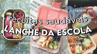 O QUE LEVAR DE LANCHE PARA A ESCOLA  10 RECEITAS fáceis e rápidas para LEVAR PARA O COLÉGIO [upl. by Janet]