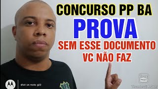 Concurso PP BA notícia urgente sem esse documento original você não faz a prova da polícia penal BA [upl. by Sheldon]