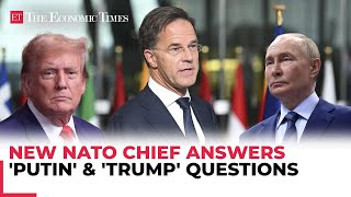 NATO will not give in on Ukraine Mark Rutte takes charge answers Putin and Trump questions [upl. by Sefton]