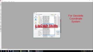 Liscad Tutorials Create New file in Local and Geodetic Coordinate System by Liscad Skills [upl. by Mera]