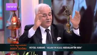 Nihat Hatipoglu  Dosta Dogru  Veysel Karaninin Hayatından Kesitler 17042014 [upl. by Abigale489]