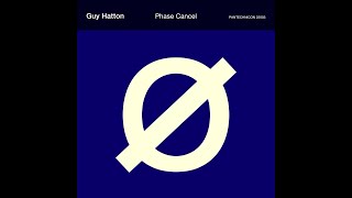 Guy Hatton feat Andy Tillison Phase Cancel Single 2022 [upl. by Wichern]