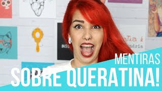 MENTIRAS sobre QUERATINA [upl. by Nilahs]