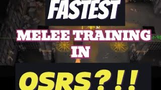 Fastest Melee Training in OSRS 2024 [upl. by Oinafipe]