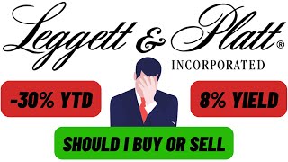 8 Yield And A Dividend King  Time to Buy Leggett amp Platt  LEG Stock Analysis [upl. by Anowahs]