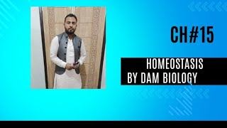 HOMEOSTASIS INTRODUCTION CH 15 BY DAM BIOLOGY SERIESAHSAN BIO WALA [upl. by Ettena52]