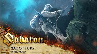 SABATON  Saboteurs Official Lyric Video [upl. by Aliuqehs]