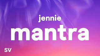 JENNIE  Mantra Lyrics [upl. by Woodhouse]