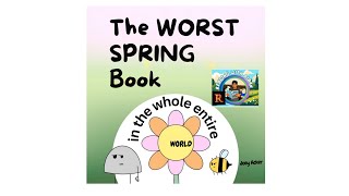 🌸 The Worst Spring Book in the whole entire World 🌍 [upl. by Publus]