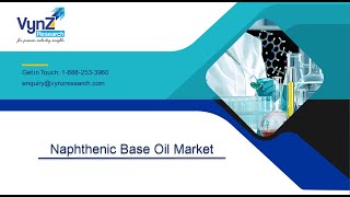 Global Naphthenic Base Oil Market – Analysis and Forecast 20222028 [upl. by Jilli]