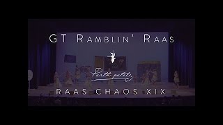 GT Ramblin Raas Second Place  Raas Chaos 2019  PARTH PRODUCTIONS [upl. by Jurgen]