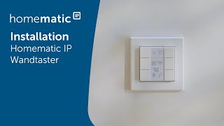 Homematic IP  Installation eines Wandtasters – 6fach [upl. by Mauldon846]