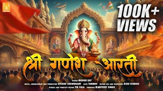 Jai Ganesh Jai Ganesh Deva  Shree Ganesh Aarti by Mohor Ray  Ganesh Ji Ki Aarti  Devotional Songs [upl. by Barclay]