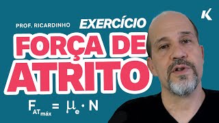 QUESTÃO FÍSICA FORÇA DE ATRITO  EXERCÍCIO [upl. by Octavla]