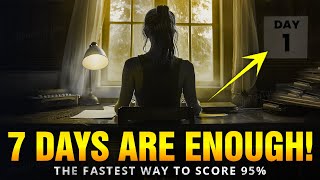 How to Study for Exams in 7 DAYS 🔥 Scientific Methods to Cover Syllabus in Less Time  Motivational [upl. by Napoleon]