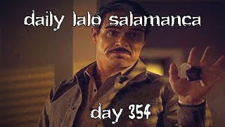 daily lalo salamanca  day 354 [upl. by Dietrich749]