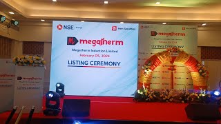 Listing Ceremony of Megatherm Induction Limited [upl. by Oranneg223]