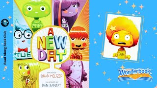 Read Along to A NEW DAY by Brad Meltzer 🌞 A Fun Childrens Book 😂 [upl. by Lat]