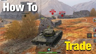 How To Trade Effectively  World Of Tanks Blitz [upl. by Neerahs]