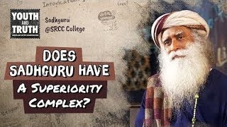 Does Sadhguru Have A Superiority Complex [upl. by Arotal932]