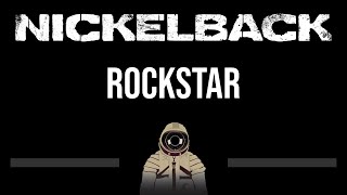 Nickelback • Rockstar CC 🎤 Karaoke Instrumental Lyrics [upl. by Acinoryt642]