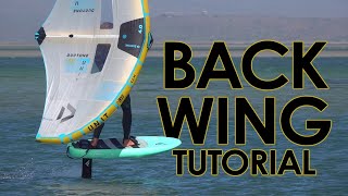 Wing Foil BackWing How to [upl. by Thurlow]