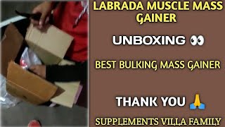 Labrada muscle mass gainer unboxing  muscle mass gainer Labrada  weight gaining supplements villa [upl. by Dewie]