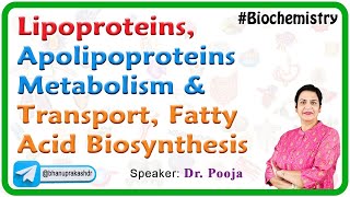 Lipoproteins Apolipoproteins Metabolism and transport  Fatty acid biosynthesis Lipogenesis [upl. by Anawek]