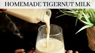 How to make Tigernut Milk  sweetened amp Vanilla Flavored  Diary free milk recipe [upl. by Alexa]