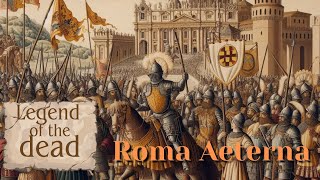 Crusader Kings III  Leyendas de los muertos  43  Roma Aeterna [upl. by Ahsieki]