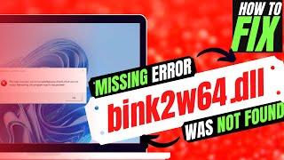 2022 How To Fix bink2w64dll Missing Error ✅Not found error💻 Windows 10117 💻 3264bit [upl. by Siclari]