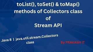 02toList toSet and toMap methods of Collectors class  javautilstreamCollectors  Java8 [upl. by Obocaj]