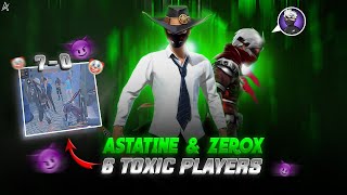 Dramatic Showdown ASTATINE🇧🇩 amp ZEROX🇳🇵 VS 6 TOXIC PLAYERS  Whos Gonna Win [upl. by Aldo]