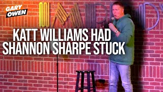 Katt Williams had Shannon Sharpe Stuck  Gary Owen [upl. by Fabien450]