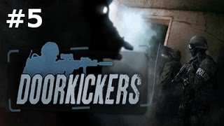 Door Kickers  Episode 5  Mise à jour [upl. by Melloney725]