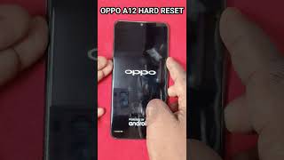 Oppo A12 Ka Hard Reset  shorts [upl. by Artimid]