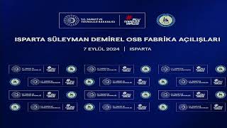 Isparta Süleyman Demirel OSB Fabrika Açılışları Töreni [upl. by Feodor]