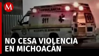 Sigue la violencia en Michoacán hay una persona muerta y cuatro heridos [upl. by Yldarb941]