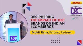 Deciphering the Impact of D2C Brands on Indian Ecommerce  India D2C summit 2023 [upl. by Eiramenna679]