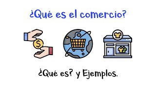 💰 ¿Qué es el comercio 💳  Fácil y Rápido [upl. by Hassadah]