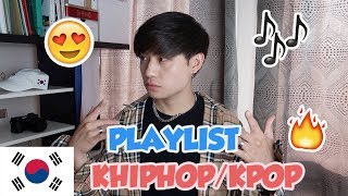 KHIPHOPKPOP PLAYLIST  🇰🇷 [upl. by Nevin]