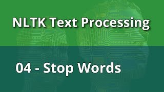 NLTK Text Processing 04  Stop words [upl. by Bary]