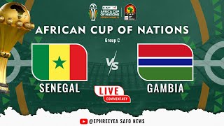 SENEGAL VRS GAMBIA  AFCON LIVE COMMENTARY 23 [upl. by Eilac519]