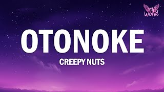 Creepy Nuts  Otonoke English Lyrics [upl. by Oicapot97]