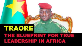 Captain Ibrahim Traore Redefining Leadership in Africa [upl. by Ace]