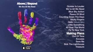 Above amp Beyond  Making Plans feat Alex Vargas [upl. by Gnoz]