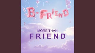 More than FRIEND [upl. by Pessa]