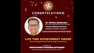 Announcement Life time Achievement Award 2024 National Association of Pharmacology and Therapeutics [upl. by Moir414]