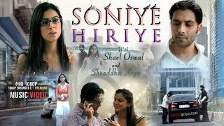 Soniye Hiriye  Soniye Hiriye Teri Yaad Aandi Hai  Full HD song Shael Oswal Heart touching songs [upl. by Gudrun]